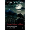 Captain Young's Ghost: Ghostly Tales from the Indian Hills - Paperback