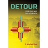 Detour: Lose Your Way, Find Your Path - Paperback