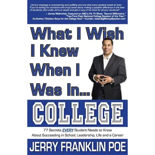 What I Wish I Knew When I Was in ... College - Paperback