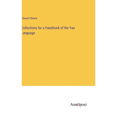 Collections for a Handbook of the Yao Language - Hardcover