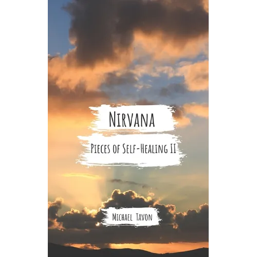 Nirvana: Pieces of Self-Healing II - Paperback