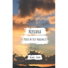 Nirvana: Pieces of Self-Healing II - Paperback