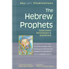 The Hebrew Prophets: Selections Annotated & Explained - Paperback