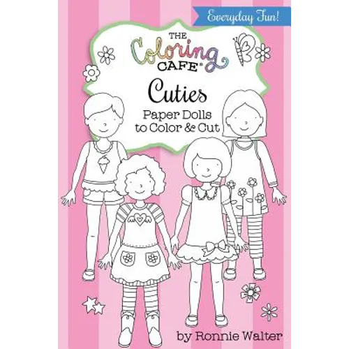 The Coloring Cafe Cuties-Paper Dolls to Color and Cut - Paperback