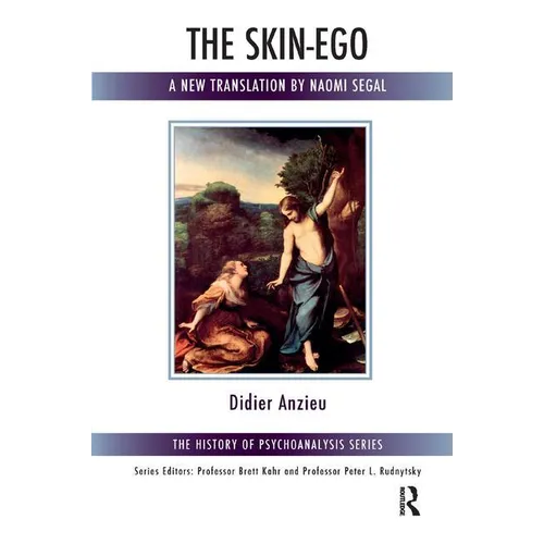 The Skin-Ego: A New Translation by Naomi Segal - Paperback