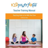 Kid Power Yoga Teacher Training Manual: Teaching Kids to Go With the Flow - Paperback