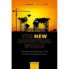 The New Industrial World: Manufacturing Development in the Course of the Globalization Age - Hardcover
