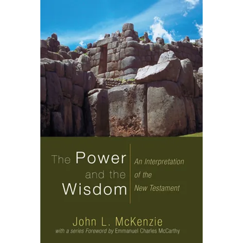 The Power and the Wisdom - Paperback