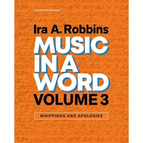 Music in a Word Volume 3: Whippings and Apologies - Paperback