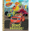 Dino Parade! (Blaze and the Monster Machines) - Hardcover