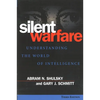 Silent Warfare: Understanding the World of Intelligence - Paperback