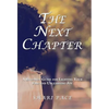 The Next Chapter: A Bite-Size Guide for Lighting Your Fire and Unleashing Joy - Hardcover
