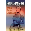 Frances Langford: Armed Forces Sweetheart (hardback) - Hardcover