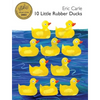 10 Little Rubber Ducks: An Easter and Springtime Book for Kids - Hardcover