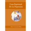 Cura Espiritual De La Depresion - Paperback