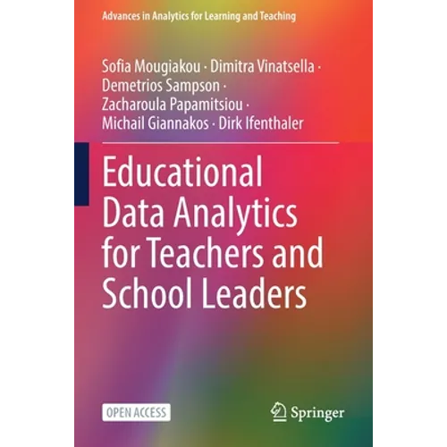 Educational Data Analytics for Teachers and School Leaders - Paperback