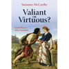 Valiant or Virtuous?: Gender Bias in Bible Translation - Paperback