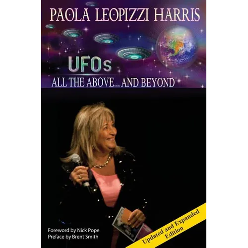 UFOs: All the Above...And Beyond - Paperback