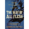 The Way of All Flesh - Paperback