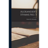 Alexander's Hymns No. 3 - Hardcover