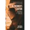 Alzheimer's Canyon: One Couple's Reflections on Living with Dementia - Hardcover
