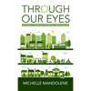 Through Our Eyes: Building a Community for Special Needs Families - Hardcover
