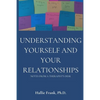 Understanding Yourself and Your Relationships: Notes from a Therapist's Desk - Paperback