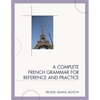Complete French Grammar for Reference and Practice - Paperback