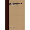 The Encyclopaedia Of Plant Portraits - Paperback