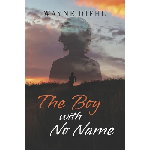 The Boy With No Name - Paperback