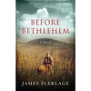 Before Bethlehem - Paperback