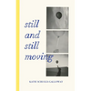 Still and Still Moving - Paperback