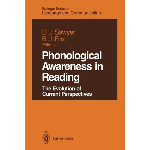 Phonological Awareness in Reading: The Evolution of Current Perspectives - Paperback