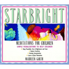 Starbright--Meditations for Children - Paperback