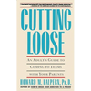 Cutting Loose: An Adult's Guide to Coming to Terms with Your Parents - Paperback