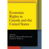 Economic Rights in Canada and the United States - Paperback