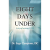 Eight Days Under: A Story of Surviving COVID - Paperback