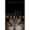Secret Worlds: The Extraordinary Senses of Animals - Paperback
