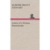 Letters of a Woman Homesteader - Hardcover