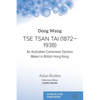 Tse Tsan Tai (1872-1938): An Australian-Cantonese Opinion Maker in British Hong Kong - Paperback