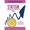 STATISM, IT's RECURRING CYCLES IN MEXICO AND ROMANIA - Hardcover