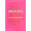 Mexico: The Cookbook - Hardcover