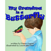 My Grandma is a Butterfly - Paperback