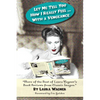 Let Me Tell You How I Really Feel ... with a Vengeance - Paperback