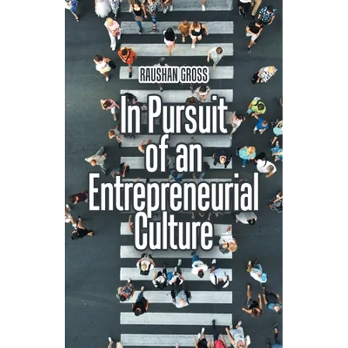 In Pursuit of an Entrepreneurial Culture - Paperback
