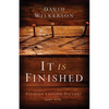 It Is Finished: Finding Lasting Victory Over Sin - Paperback