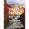 Moon Grand Canyon: Hike, Camp, Raft the Colorado River - Paperback