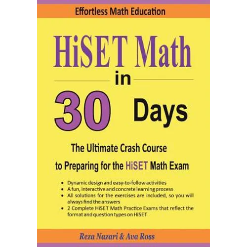 HiSET Math in 30 Days: The Ultimate Crash Course to Preparing for the HiSET Math Test - Paperback