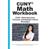 CUNY Math Workbook: Math Exercises, Tutorials and Multiple Choice Strategies - Paperback