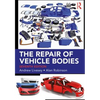 The Repair of Vehicle Bodies - Paperback